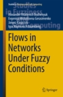 Image for Flows in networks under fuzzy conditions