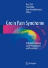 Image for Groin Pain Syndrome: A Multidisciplinary Guide to Diagnosis and Treatment