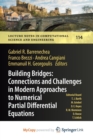 Image for Building Bridges: Connections and Challenges in Modern Approaches to Numerical Partial Differential Equations