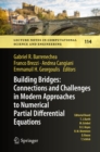 Image for Building Bridges: Connections and Challenges in Modern Approaches to Numerical Partial Differential Equations
