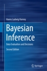 Image for Bayesian Inference: Data Evaluation and Decisions