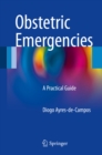 Image for Obstetric Emergencies: A Practical Guide