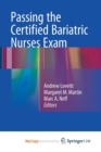 Image for Passing the Certified Bariatric Nurses Exam