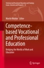 Image for Competence-based vocational and professional education : volume 23