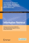 Image for Information Retrieval : 9th Russian Summer School, RuSSIR 2015, Saint Petersburg, Russia, August 24-28, 2015, Revised Selected Papers
