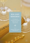 Image for New Luxury Management: Creating and Managing Sustainable Value Across the Organization