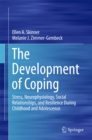 Image for Development of Coping: Stress, Neurophysiology, Social Relationships, and Resilience During Childhood and Adolescence