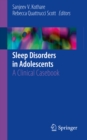 Image for Sleep Disorders in Adolescents: A Clinical Casebook