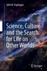 Image for Science, Culture and the Search for Life on Other Worlds