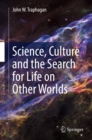 Image for Science, Culture and the Search for Life on Other Worlds