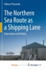 Image for The Northern Sea Route as a Shipping Lane