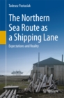 Image for The Northern Sea Route as a Shipping Lane: Expectations and Reality