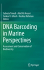 Image for DNA Barcoding in Marine Perspectives : Assessment and Conservation of Biodiversity