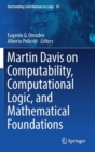 Image for Martin Davis on Computability, Computational Logic, and Mathematical Foundations