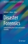 Image for Disaster Forensics: Understanding Root Cause and Complex Causality