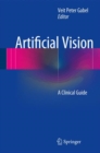 Image for Artificial Vision: A Clinical Guide