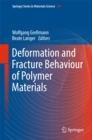 Image for Deformation and Fracture Behaviour of Polymer Materials