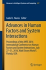 Image for Advances in human factors and system interactions: proceedings of the AHFE 2016 International Conference on Human Factors and System Interactions, July 27-31, 2016, Walt Disney World, Florida, USA