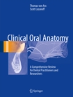 Image for Clinical Oral Anatomy: A Comprehensive Review for Dental Practitioners and Researchers