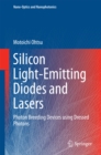 Image for Silicon Light-Emitting Diodes and Lasers: Photon Breeding Devices using Dressed Photons