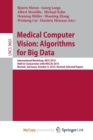 Image for Medical Computer Vision: Algorithms for Big Data
