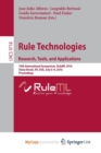 Image for Rule Technologies. Research, Tools, and Applications : 10th International Symposium, RuleML 2016, Stony Brook, NY, USA, July 6-9, 2016. Proceedings