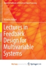 Image for Lectures in Feedback Design for Multivariable Systems