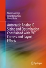 Image for Automatic analog IC sizing and optimization constrained with PVT corners and layout effects
