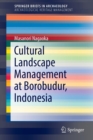 Image for Cultural Landscape Management at Borobudur, Indonesia