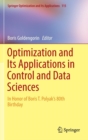 Image for Optimization and Its Applications in Control and Data Sciences