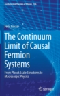 Image for The Continuum Limit of Causal Fermion Systems