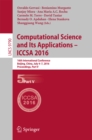 Image for Computational science and its applications -- ICCSA 2016.: 16th International Conference, Beijing, China, July 4-7, 2016, Proceedings : 9790