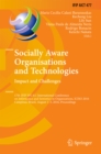 Image for Socially aware organisations and technologies: impact and challenges : 17th IFIP WG 8.1 International Conference on Informatics and Semiotics in Organisations, ICISO 2016, Campinas, Brazil, August 1-3, 2016, proceedings