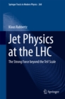 Image for Jet physics at the LHC: the strong force beyond the TeV scale