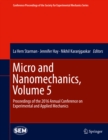 Image for Micro and Nanomechanics, Volume 5: Proceedings of the 2016 Annual Conference on Experimental and Applied Mechanics