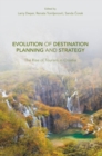 Image for Evolution of destination planning and strategy  : the rise of tourism in Croatia