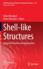 Image for Shell-like structures  : advanced theories and applications