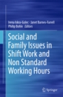 Image for Social and Family Issues in Shift Work and Non Standard Working Hours