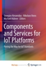 Image for Components and Services for IoT Platforms