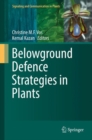 Image for Belowground Defence Strategies in Plants
