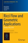 Image for Ricci Flow and Geometric Applications : Cetraro, Italy  2010