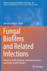 Image for Fungal Biofilms and related infections : Advances in Microbiology, Infectious Diseases and Public Health Volume 3