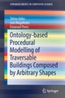 Image for Ontology-based Procedural Modelling of Traversable Buildings Composed by Arbitrary Shapes