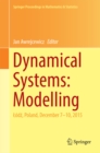 Image for Dynamical Systems: Modelling: Lodz, Poland, December 7-10, 2015