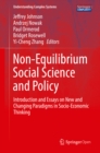 Image for Non-equilibrium social science and policy: introduction and essays on new and changing paradigms in socio-economic thinking