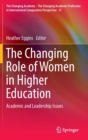 Image for The Changing Role of Women in Higher Education