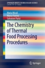 Image for The Chemistry of Thermal Food Processing Procedures