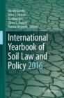 Image for International Yearbook of Soil Law and Policy 2016