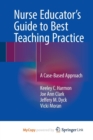 Image for Nurse Educator&#39;s Guide to Best Teaching Practice