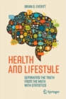 Image for Health and Lifestyle : Separating the Truth from the Myth with Statistics